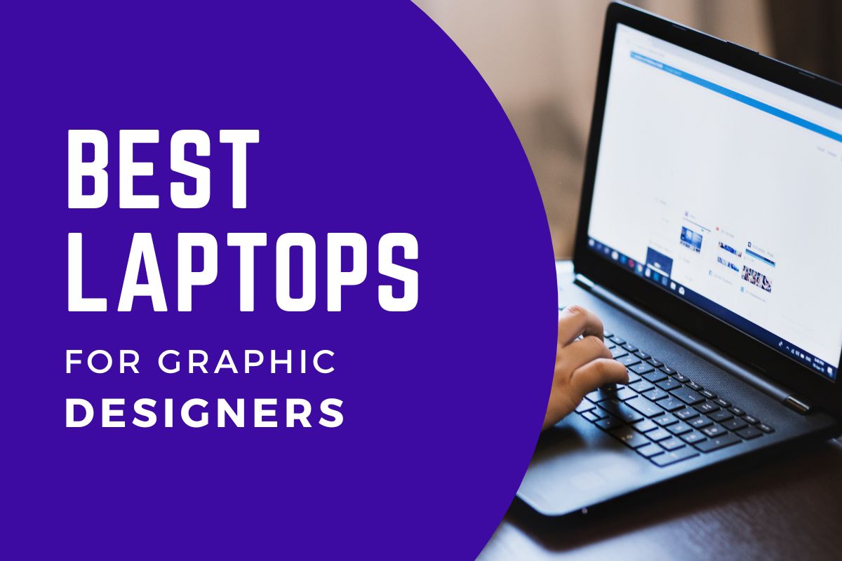 Best laptops for graphic designers