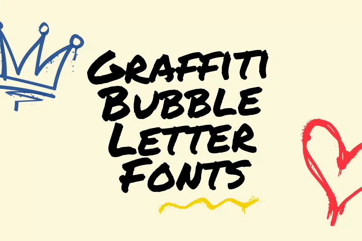 graffiti bubble letter fonts