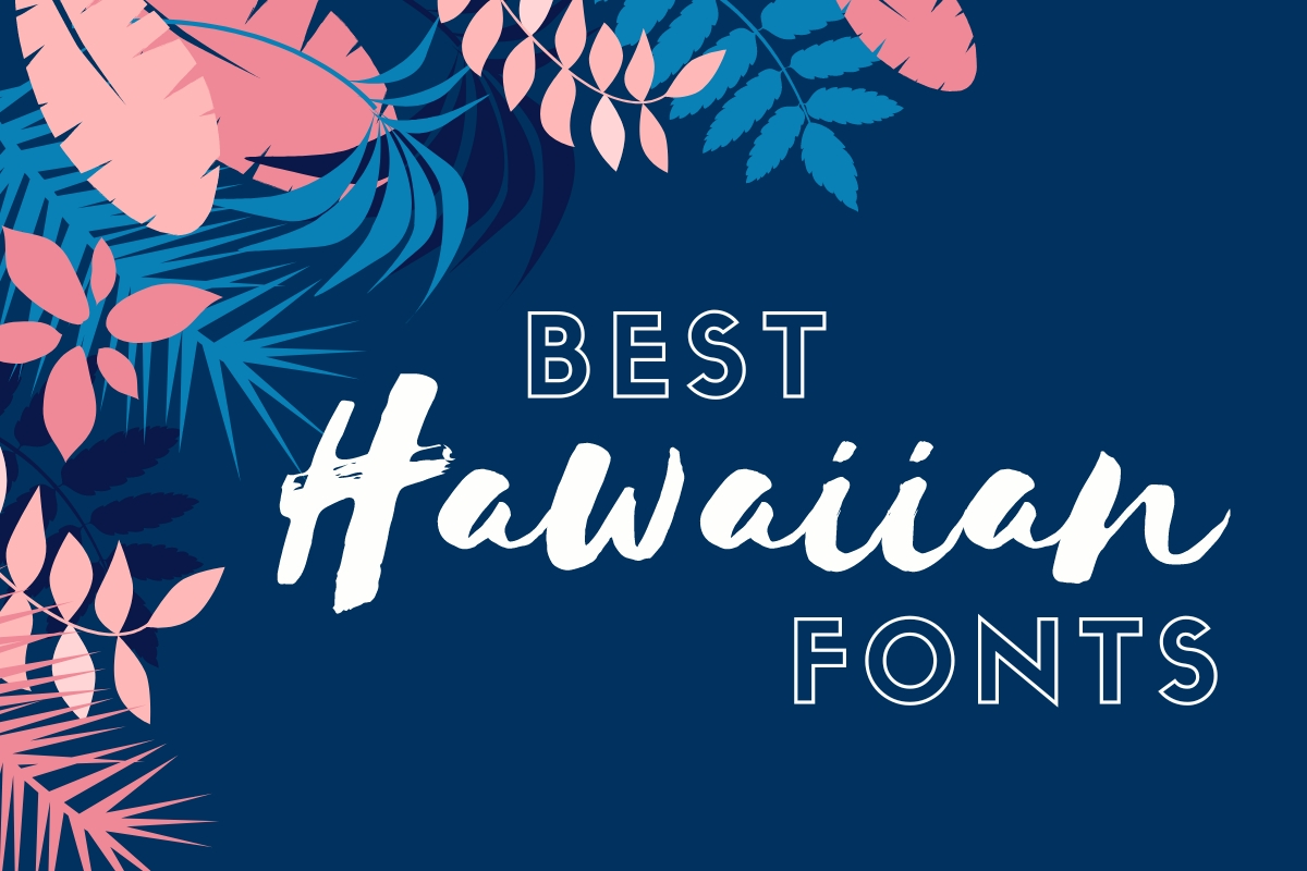 Best Hawaiian Fonts