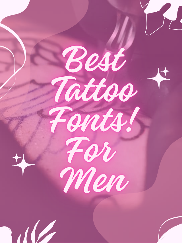 Best Tattoo Fonts for men