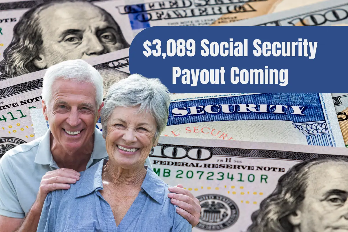 $3,089 Social Security Payout Coming This Month: Find Out Who Qualifies