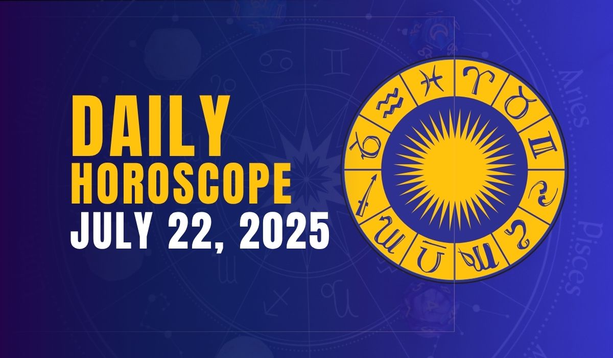 Daily Horoscope for Today July 22